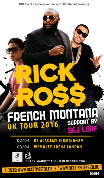 Rick Ross, French Montana &amp; Dej Loaf